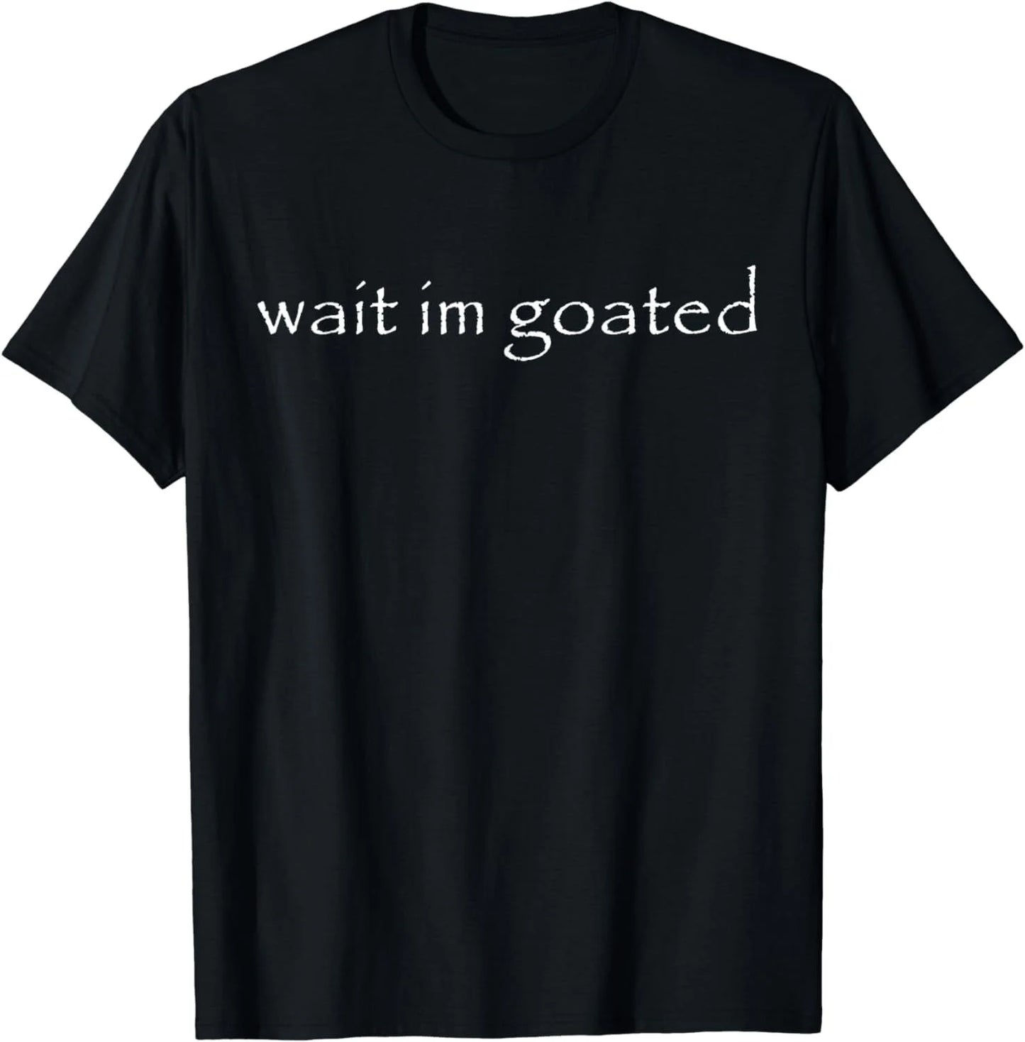 Goated T-Shirt